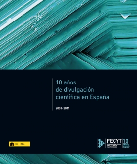 Diez años de divulgación científica en España