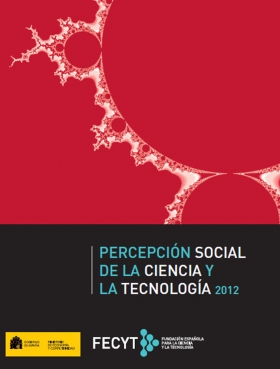 Percepción Social de la Ciencia y la Tecnología 2012
