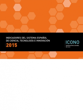 Indicadores del sistema español de ciencia, tecnología e innovación 2015