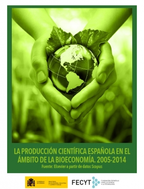 Portada La producción científica española en el ámbito de la Bioeconomía. 2005-2014
