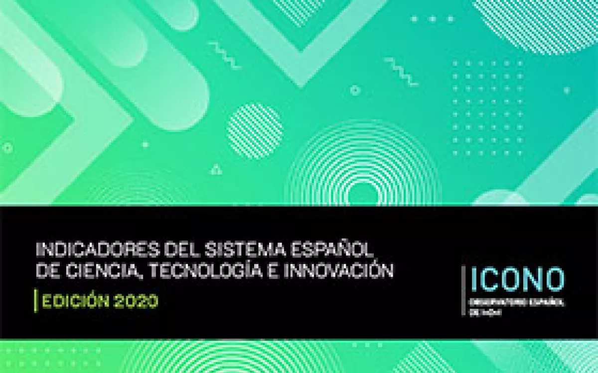 Indicadores del Sistema Español de Ciencia, Tecnología e Innovación 2020