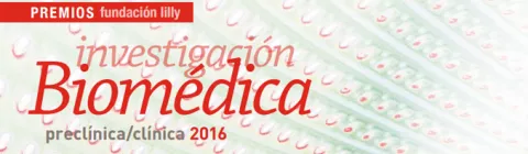 Premios Fundación Lilly de Investigación Biomédica Preclínica y Clínica 2016