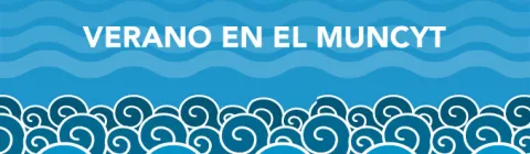 Verano en el MUNCYT hasta el 4 de septiembre en Alcobendas y A Coruña