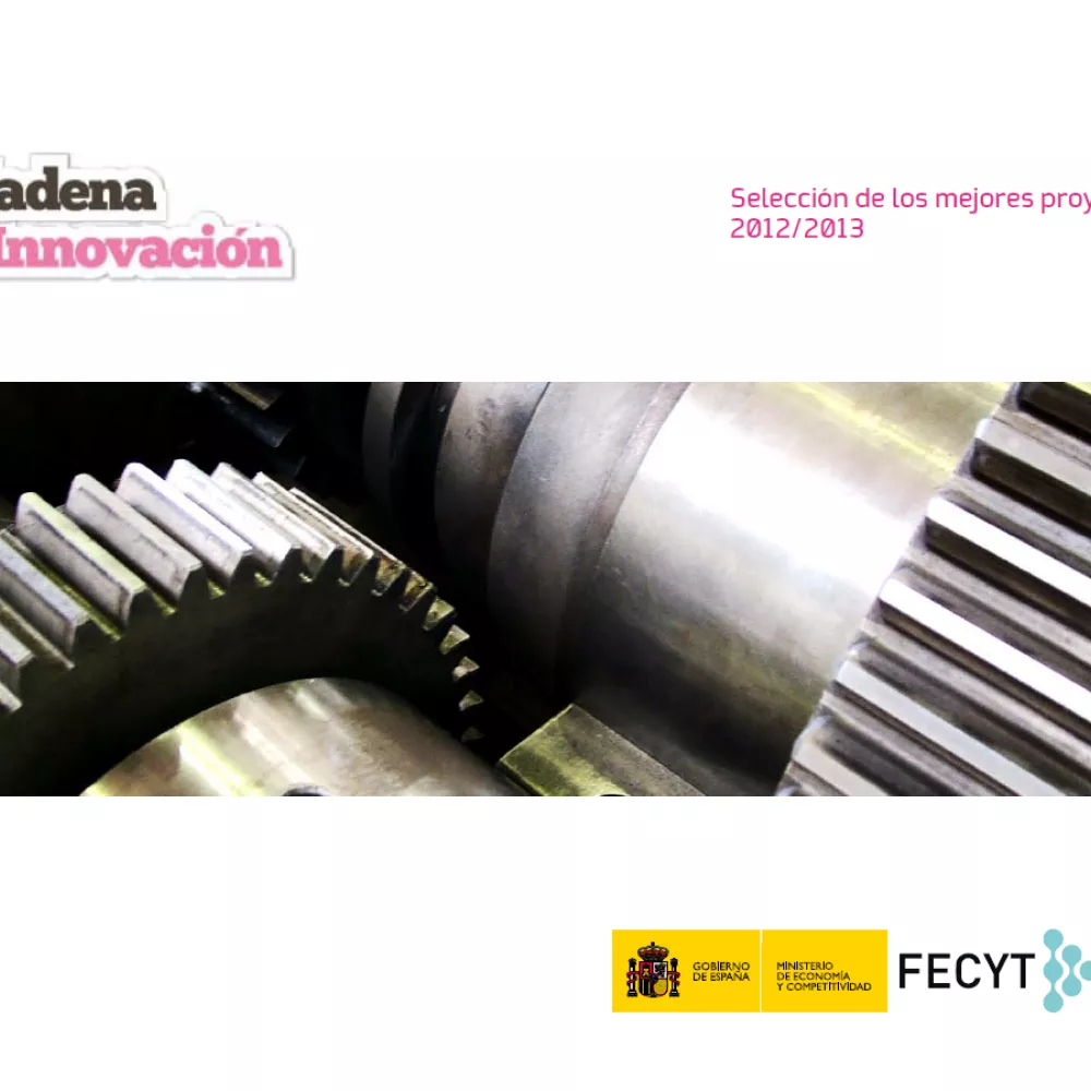 La Cadena de la Innovación. Selección de los mejores proyectos del certamen 2012-2013