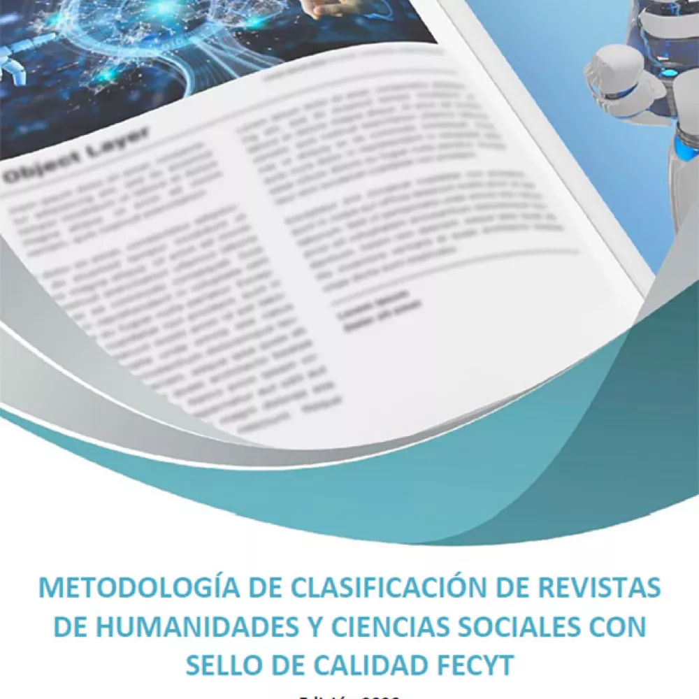 Metodología de clasificación de revistas de Humanidades y Ciencias Sociales con sello de calidad FECYT