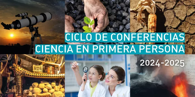  El MUNCYT y el CSIC organizan la novena edición del ciclo de conferencias "Ciencia en primera persona"