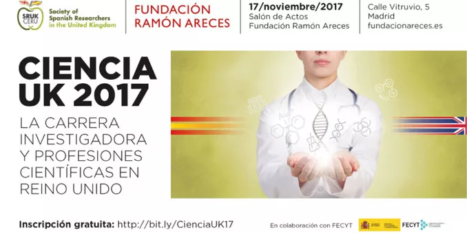 Jornada CienciaUK 2017: 'La carrera investigadora y otras profesiones científicas en Reino Unido'