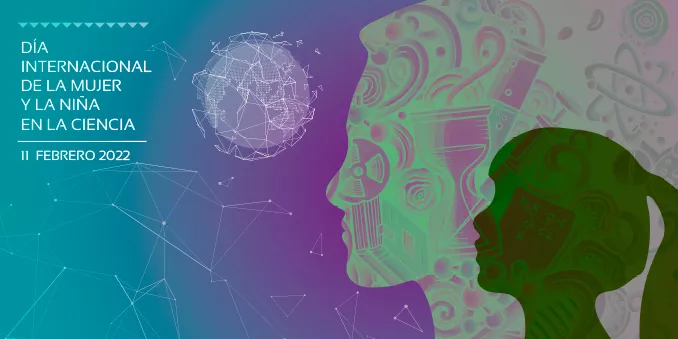 FECYT celebra el Día Internacional de la Mujer y la Niña en la Ciencia 