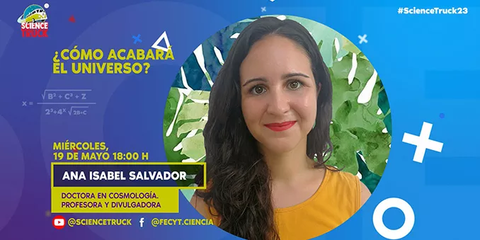 ¿Cómo acabará el universo? Lo cuenta Ani de Anisotropía en Science Truck