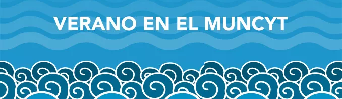 Verano en el MUNCYT hasta el 4 de septiembre en Alcobendas y A Coruña