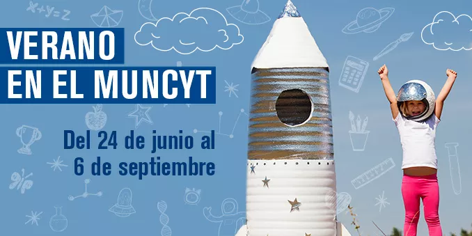Verano en el MUNCYT